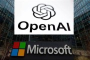 日喀则微软称与OpenAI合作关系持续深化 伙伴关系依然稳固